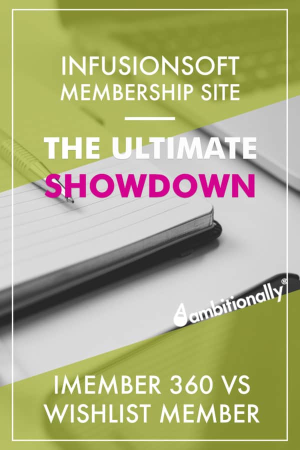iMember360 vs Wishlist Member: which is the best bargain for an Infusionsoft membership site?